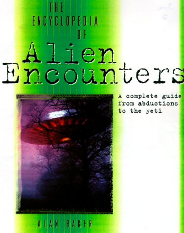 The Encyclopedia Of Alien Encounters,Used
