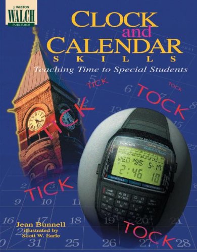 Clock and Calendar Skills: Teaching Time to Special Students,Used