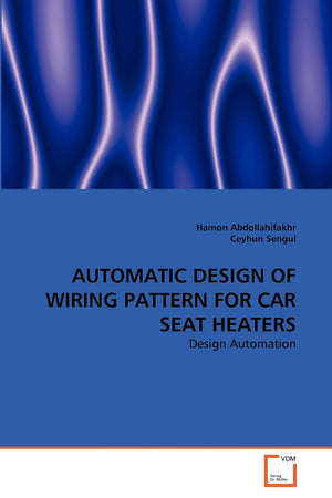 AUTOMATIC DESIGN OF WIRING PATTERN FOR CAR SEAT HEATERS: Design Automation,Used