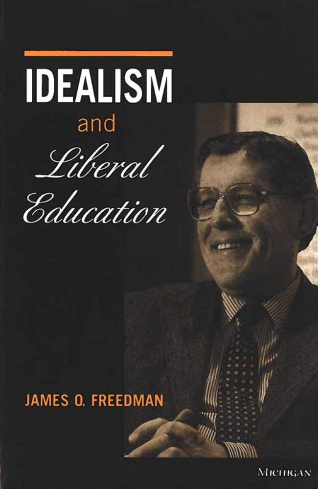 Idealism And Liberal Education