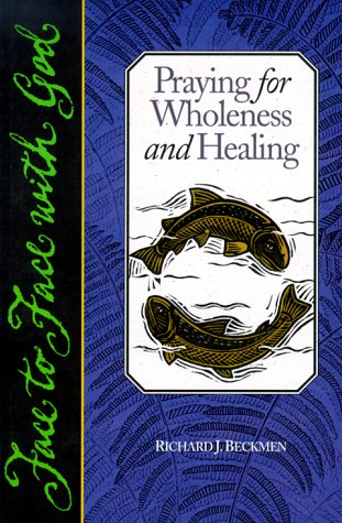 Praying for Wholeness and Healing,Used