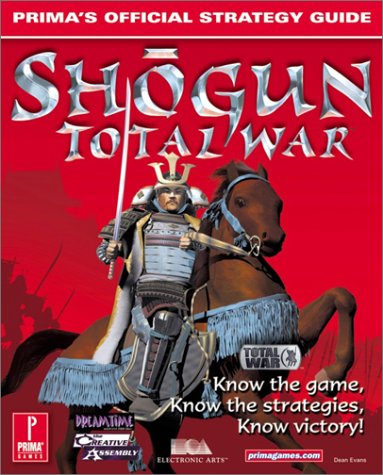 Shogun : Total War : Prima's Official Strategy Guide,Used