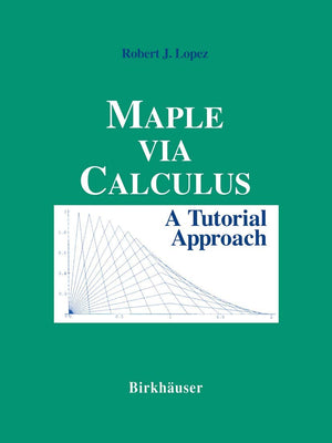 Maple Via Calculus: A Tutorial Approach,Used