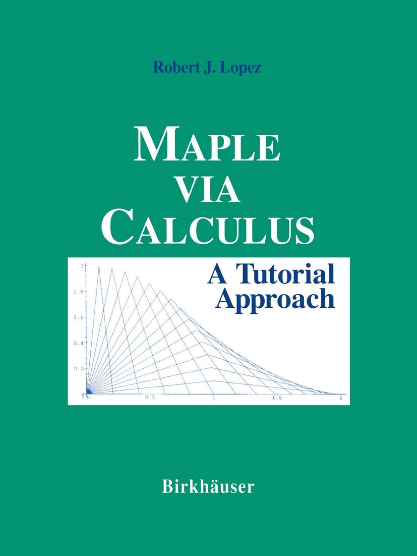 Maple Via Calculus: A Tutorial Approach,Used