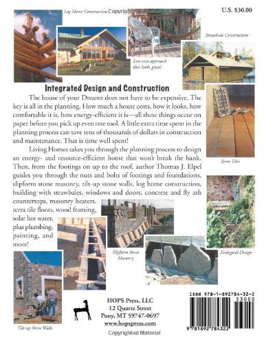 Living Homes: Stone Masonry, Log and Strawbale Construction, 6th Edition,New