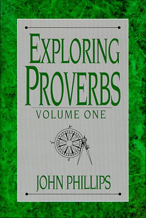 Exploring Proverbs: Proverbs 1:119:5 (The Exploring Series, Vol 1),Used