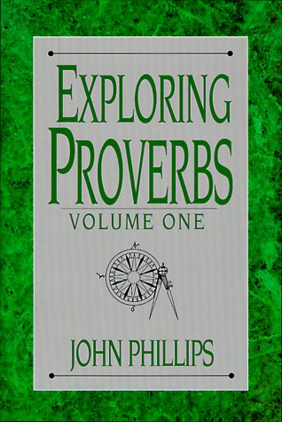 Exploring Proverbs: Proverbs 1:119:5 (The Exploring Series, Vol 1),Used