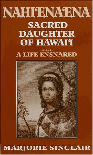 NahiEnaEna: Sacred Daughter of Hawaii,Used
