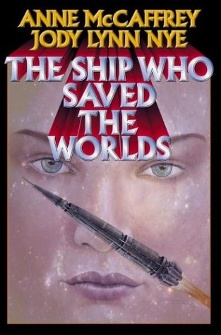 The Ship Who Saved the Worlds,Used