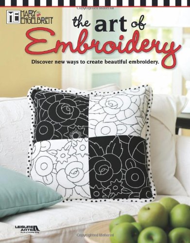 The Art of Embroidery: Mary Engelbreit (Leisure Arts #4408),Used