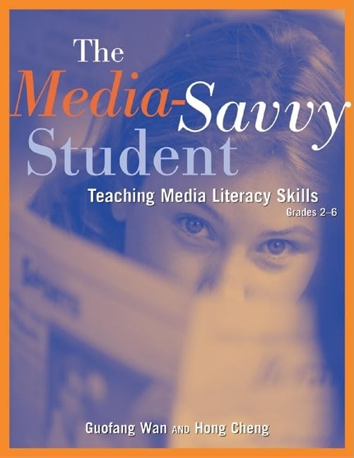 The MediaSavvy Student: Teaching Media Literacy Skills, Grades 26,Used