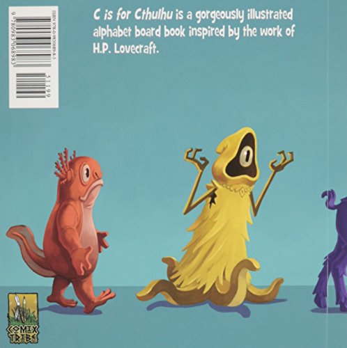C Is For Cthulhu: The Lovecraft Alphabet Book,New