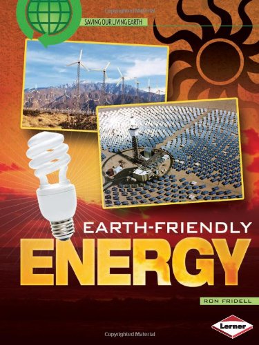 EarthFriendly Energy (Saving Our Living Earth),Used