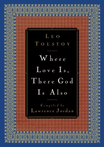 Where Love Is, There God Is Also