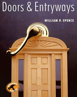 Doors & Entryways: (Building Basics Series),Used