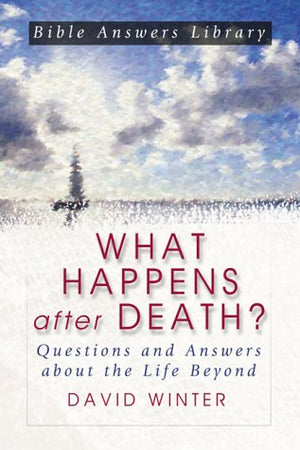 What Happens after Death?: Questions and Answers about the Life Beyond,Used