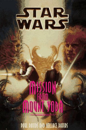 Mission from Mount Yoda (Star Wars: Jedi Prince, Book 4),Used