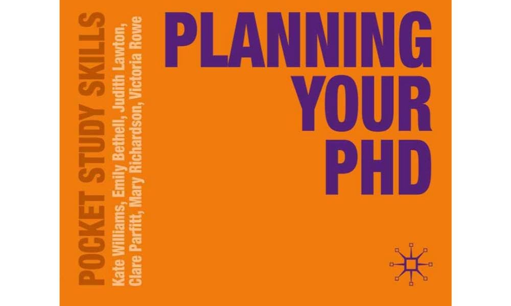 Planning Your PhD (Pocket Study Skills, 11),New