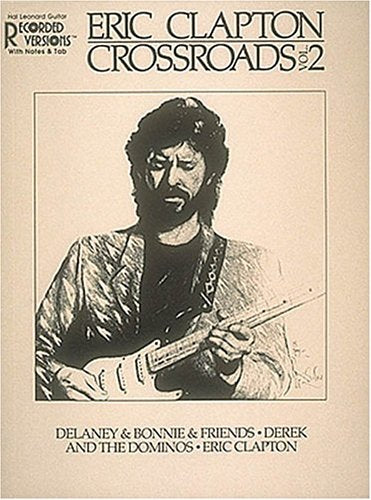 Eric Clapton  Crossroads Vol. 2*