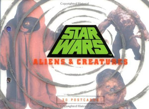 Star Wars: Aliens & Creatures Postcards: 30 Postcards