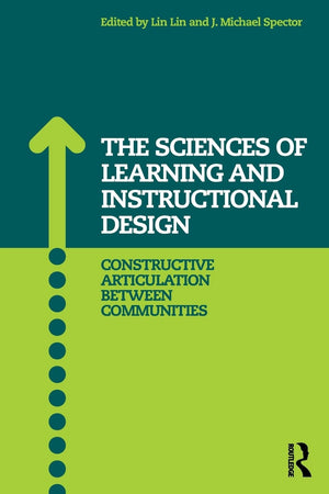 The Sciences of Learning and Instructional Design: Constructive Articulation Between Communities,Used