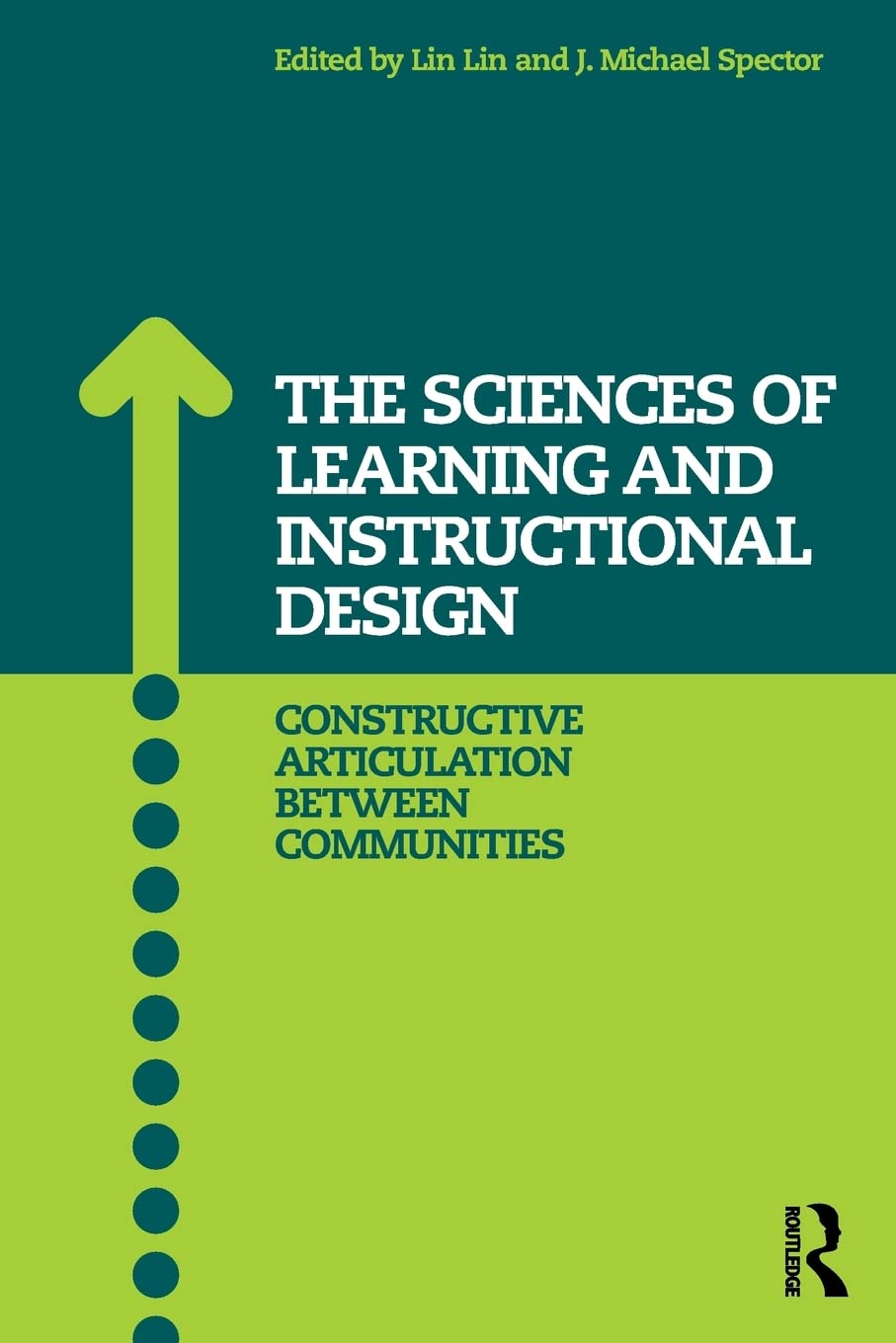The Sciences of Learning and Instructional Design: Constructive Articulation Between Communities,Used