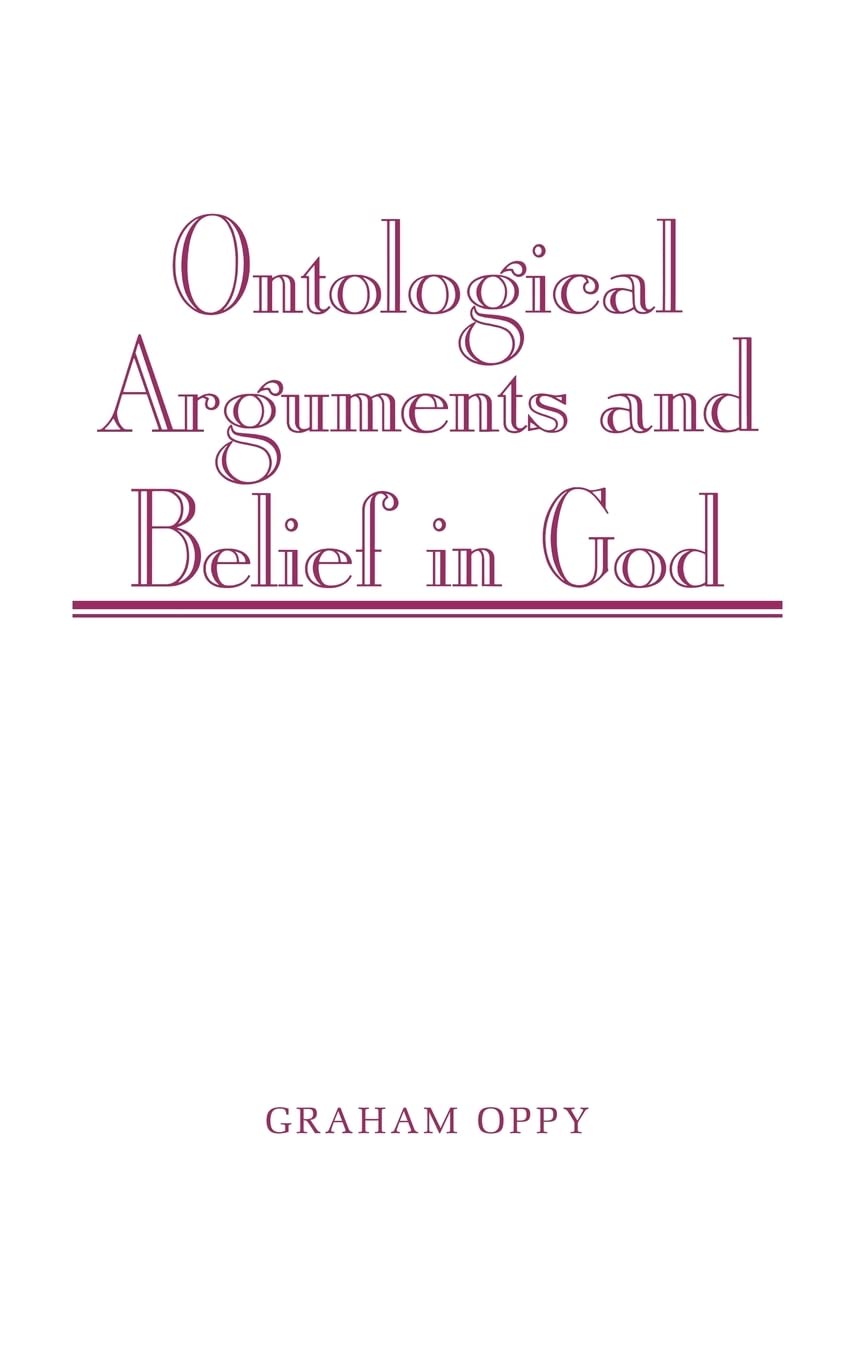 Ontological Arguments and Belief in God,New