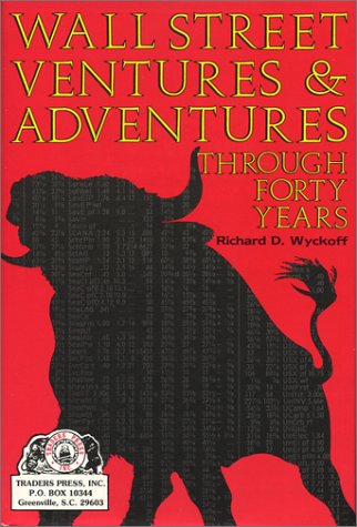 Wall Street Ventures & Adventures Thru 40 Years,Used