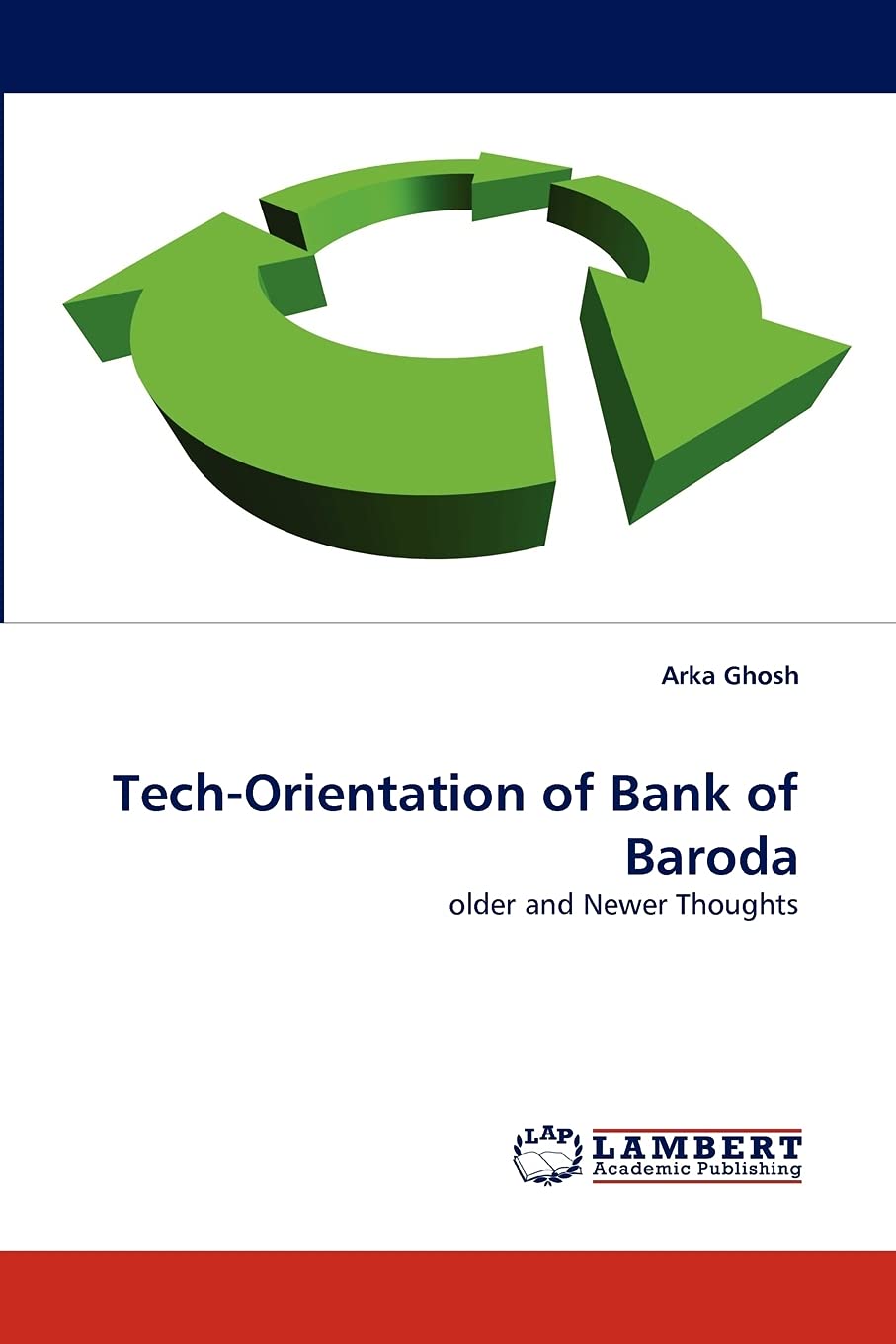 TechOrientation of Bank of Baroda: older and Newer Thoughts,Used