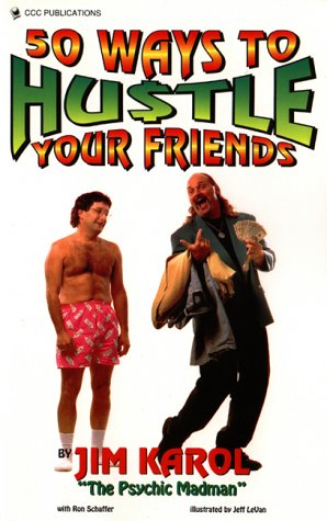 50 Ways To Hustle Your Friends,New