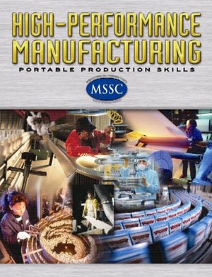 HighPerformance Manufacturing, Softcover Student Edition,New