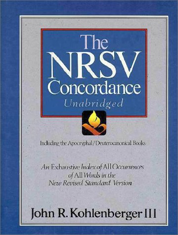 The Nrsv Concordance Unabridged: Including the Apocryphal/Deuterocanonical Books,Used
