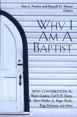 Why I Am A Baptist,Used