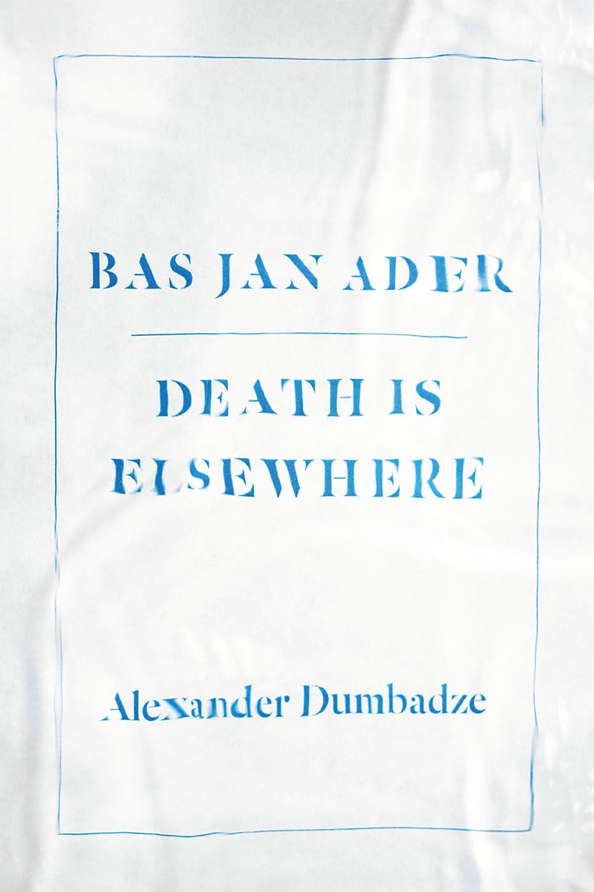 Bas Jan Ader: Death Is Elsewhere,Used