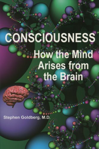 Consciousness: How the Mind Arises from the Brain,Used