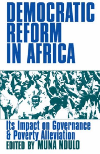 Democratic Reform in Africa: The Impact on Governance and Poverty Alleviation,Used