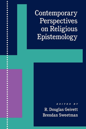 Contemporary Perspectives On Religious Epistemology,New