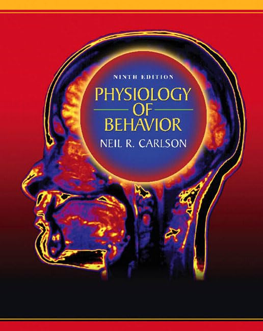 Physiology of Behavior, 9th Edition,Used