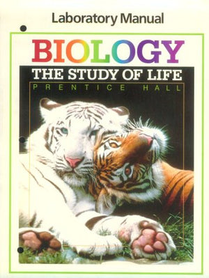 Laboratory Manual Biology: The Study Of Life-new,New