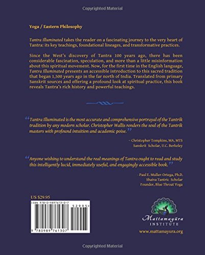 Tantra Illuminated: The Philosophy, History, And Practice Of A Timeless Tradition,New