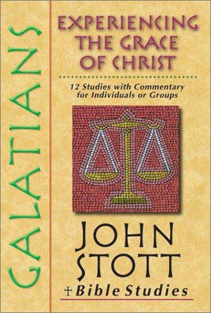 Galatians: Experiencing the Grace of Christ,Used