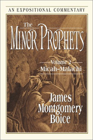 The Minor Prophets: Micah, Malachi-used