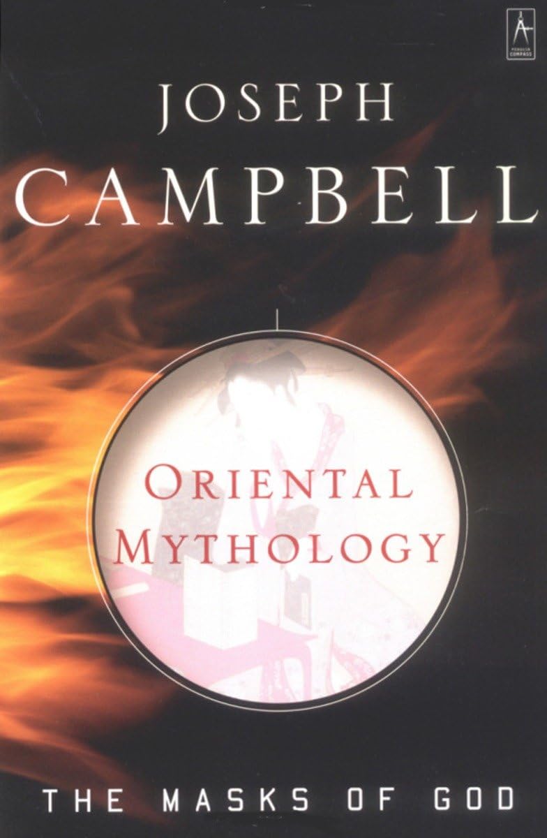 Oriental Mythology (The Masks of God),Used