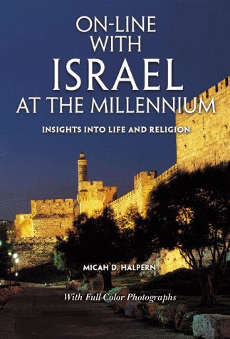 OnLine with Israel at the Millennium: Insights into Life & Religion,Used