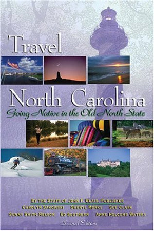 Travel North Carolina : Going Native in the Old North State,Used