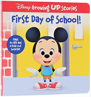 Disney Growing Up Stories with Mickey Mouse  First Day of School!  Flaps to Lift and a FoldOut Surprise!  PI Kids,Used