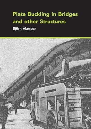 Plate Buckling in Bridges and Other Structures,Used