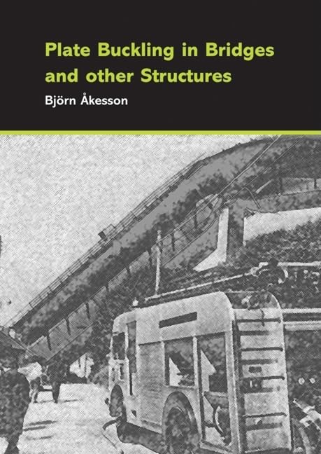 Plate Buckling in Bridges and Other Structures,Used