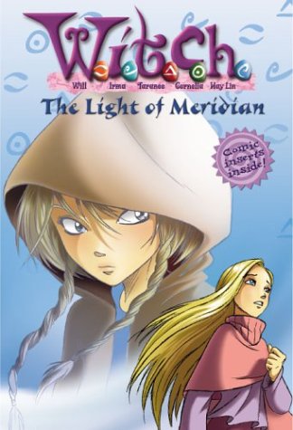 The Light of Meridian (W.I.T.C.H. No. 7),Used