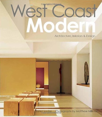 West Coast Modern: Architecture, Interiors & Design,Used